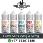 I Love Salts 30ML 25mg & 50mg E-liquid In Dubai, UAE